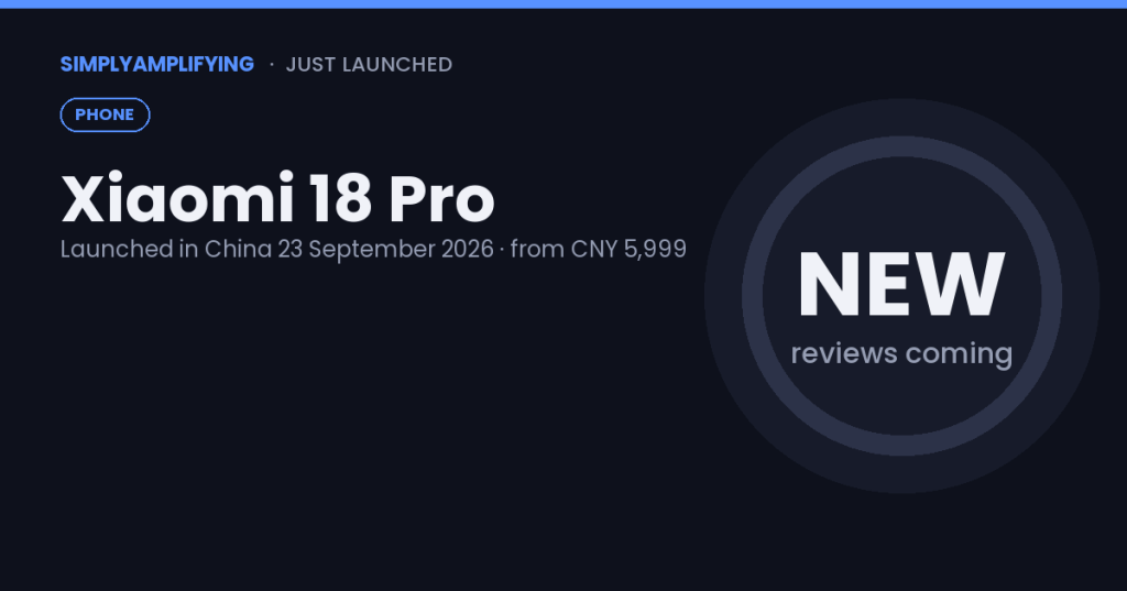 Xiaomi 18 Pro launch: price, specs and early impressions
